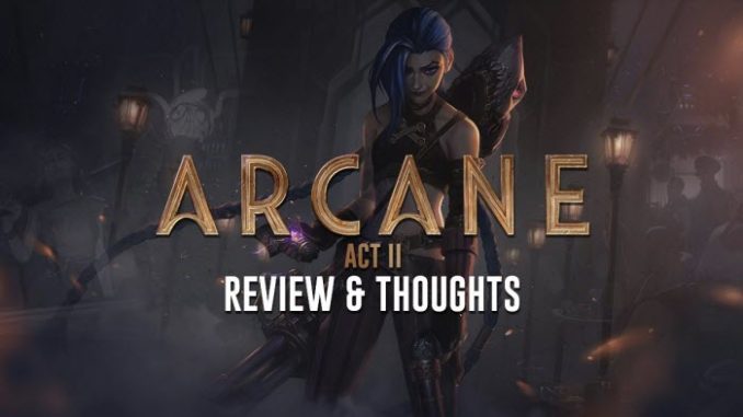 Arcane Act III review